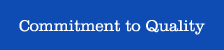 Commitment to Quality